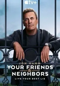 Друзья и соседи (сериал, 2025) 1 сезон смотреть онлайн на Лордфильм бесплатно